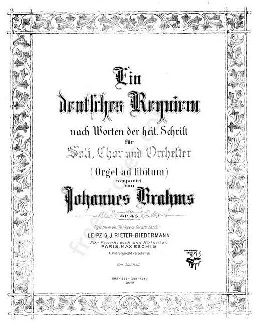 Johannes Brahms - Ein Deutsches Requiem